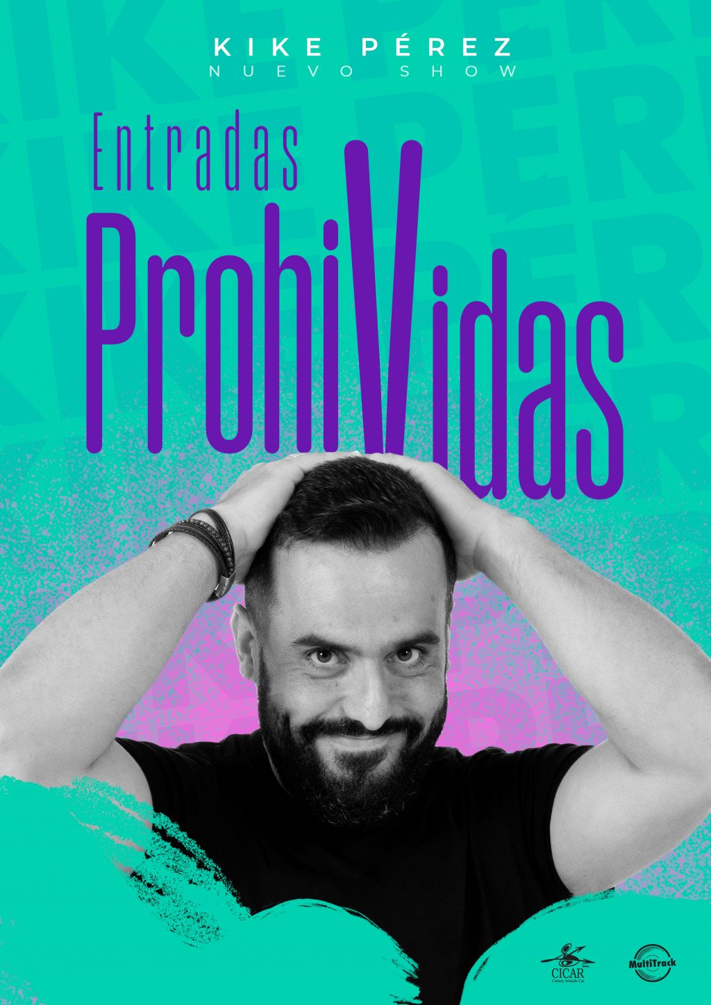 Cartel del nuevo show de Kike Pérez, 'Entradas prohiVidas'